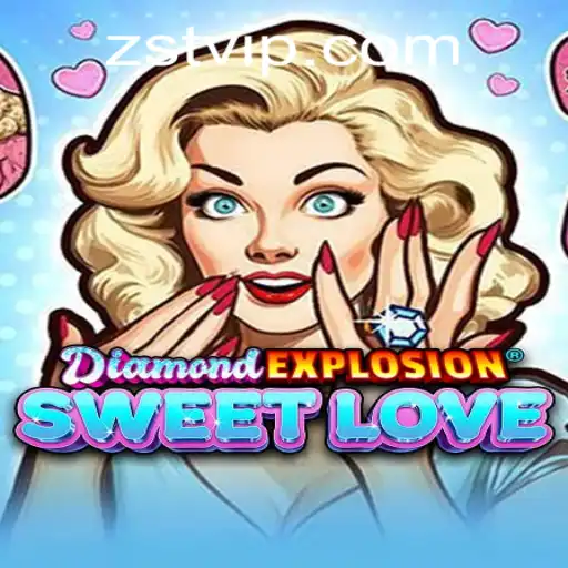 Unveiling the Thrills of DiamondExplosionSweetLove at ZST PH Casino