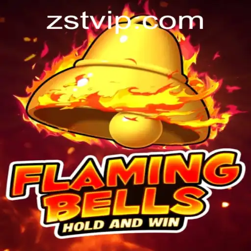 Flaming Bells: A Thrilling Experience at ZST PH Casino