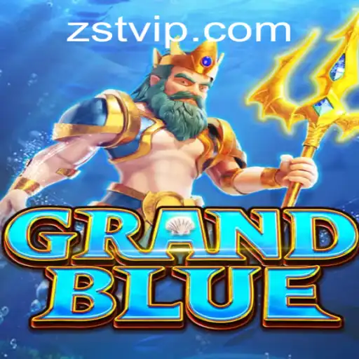 Exploring the Exciting World of GRANDBLUE at ZST PH Casino