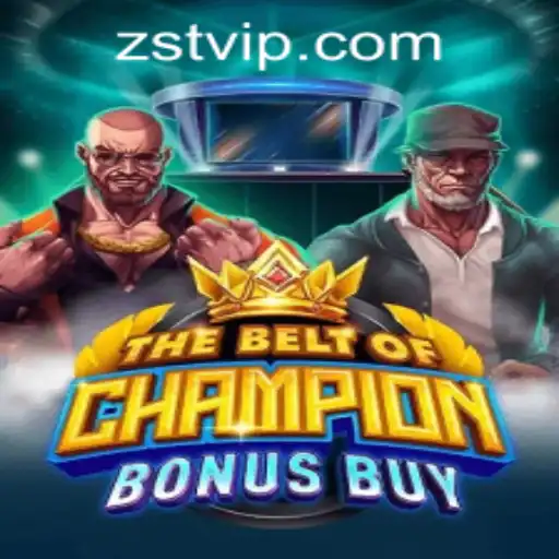 TheBeltOfChampionBonusBuy: A New Era in ZST PH Casino Gaming